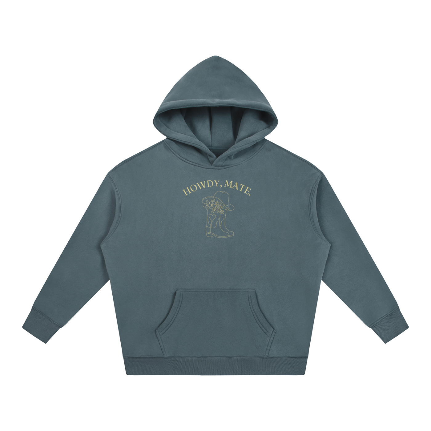 Howdy, Mate. Hoodie
