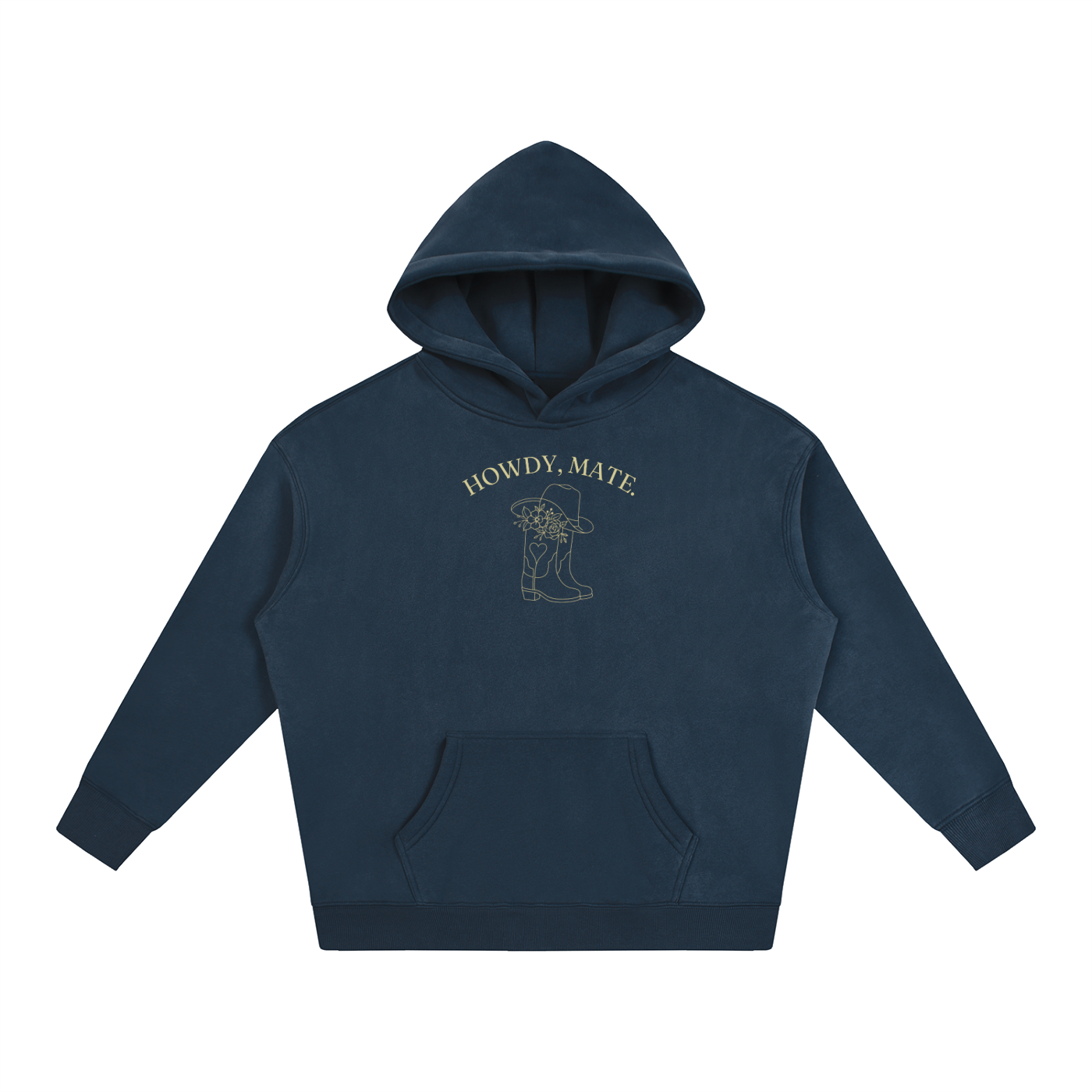 Howdy, Mate. Hoodie