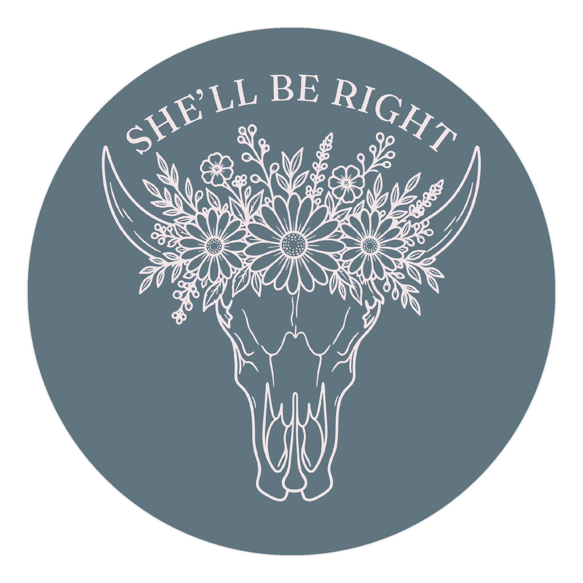 She’ll Be Right sticker